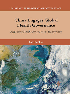 cover image of China Engages Global Health Governance